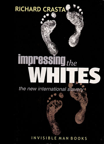 Impressing the Whites Richard Crasta